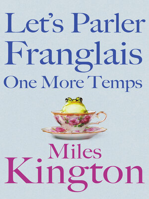 cover image of Let's Parler Franglais One More Temps